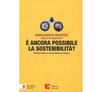 State of the world 2013. È ancora possibile la sostenibilità?