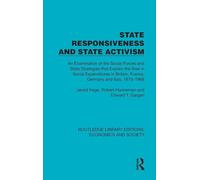 State Responsiveness and State Activism: An Examination of the Social Forces and State Strategies that Explain the Rise in Social Expenditures in Britain, France, Germany and Italy, 1870-1968