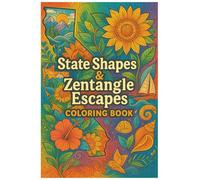 STATE SHAPES & ZENTANGLE ESCAPES: A 50-State Adult Coloring Book with Bold Outlines and Intricate Line Art