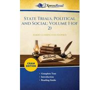 State Trials, Political and Social: Volume 1 (of 2) (Cram Edition)