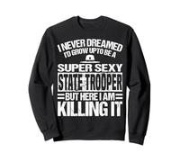 State Trooper Apparel - Divertente Design Great Troopers Felpa
