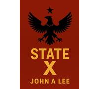 State X: When Outlaws Become a Nation