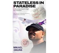 Stateless in Paradise: A Stranded Soul’s Fight for Freedom