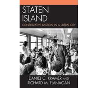 Staten Island: Conservative Bastion in a Liberal City
