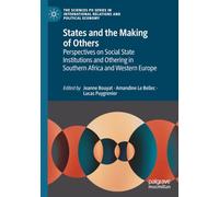 States and the Making of Others: Perspectives on Social State Institutions and Othering in Southern Africa and Western Europe