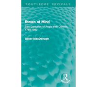 States of Mind: Two Centuries of Anglo-Irish Conflict, 1780-1980
