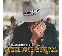 Statesboro Revue - Jukehouse Revival