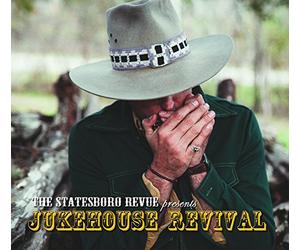 Statesboro Revue - Jukehouse Revival