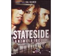 Stateside. Anime ribelli