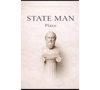 Statesman: A Classical Dialogue on Leadership and Governance