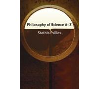Stathis Psillos Philosophy of Science A-Z (Tascabile) Philosophy A-Z
