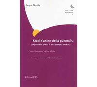 Stati d'animo della psicanalisi. L'impossibile aldilà di ogni crudeltà