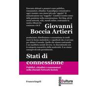 Stati di connessione. Pubblici, cittadini e consumatori nella (Social) Network Society