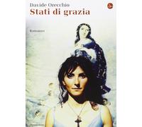 Stati di grazia [Feb 27, 2014] Orecchio, Davide