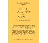 Stati primitivi della mente. Una ricerca psicoanalitica