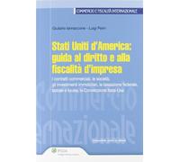 Stati Uniti d'America. Guida al diritto e alla fiscalità d'impresa