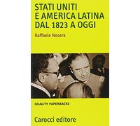 Stati Uniti e America Latina dal 1823 a oggi