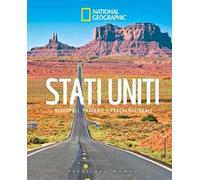Stati Uniti. Metropoli, praterie e parchi nazionali. Paesi del mondo