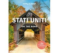 Stati Uniti on the road. 51 itinerari - 2024 - Lonely Planet Ital