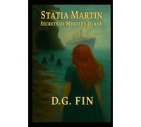 Statia Martin: Secrets of Myrtle’s Island