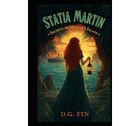 Statia Martin: Secrets of Myrtle’s Island