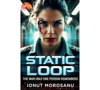 STATIC LOOP: The War Only One Person Remembers