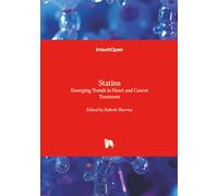 Statins - Emerging Trends in Heart and Cancer Treatment