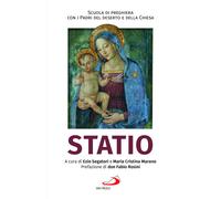 Statio - Segatori Ezio, Marano Maria Cristina