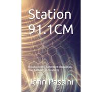 Station 91.1 CM: Broadcasting in Coherence Modulation, from Kilohertz to Terahertz