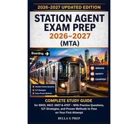STATION AGENT EXAM PREP 2026-2027: Study Guide for 6600, 6617, 3607 & 4707 - With Practice Questions, SJT Strategies, and Proven Methods to Pass on Your First Attempt