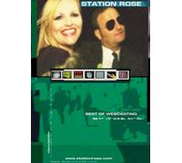 Station Rose - Best of Webcasting