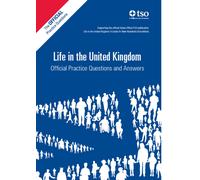 Life in the UK: The Official Practice Questions and Answers