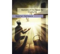 Stations of the Cross for the Dying