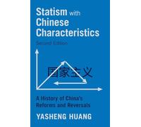Yasheng Huang Statism with Chinese Characteristics (Copertina rigida)