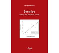 Statistica. Esercizi per la ricerca sociale