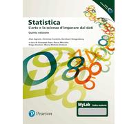 Statistica: l'arte e la scienza d'imparare dai dati. Ediz. MyLab. Con espansione online