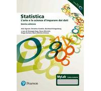Statistica: l'arte e la scienza d'imparare dai dati. Ediz. MyLab. Con espansione online