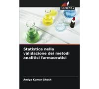 Statistica nella validazione dei metodi analitici farmaceutici