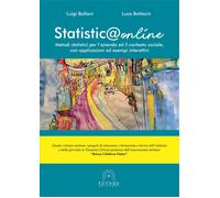 Statistica online. Metodi statistici per l'azienda ed il contesto sociale,...