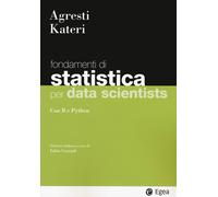 Statistica per data scientists. Con R e Python - 2022 - EGEA