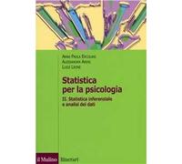 Statistica per la psicologia. Vol. 2: Statistica inferenziale a analisi dei dati.