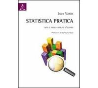 Statistica pratica. SPSS e PASW a colpo d'occhio