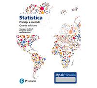 Statistica: principi e metodi. Ediz. Mylab. Con aggiornamento online
