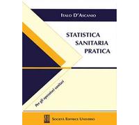 Statistica sanitaria pratica. Per gli operatori sanitari