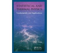 Statistical and Thermal Physics: Fundamentals and Applications