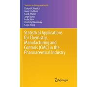 Statistical Applications for Chemistry, Manufacturing and Controls (CMC) in the Pharmaceutical Industry