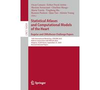 Statistical Atlases and Computational Models of the Heart. Regular and CMRxRecon Challenge Papers: 16th International Workshop, STACOM 2025, Held in ... September 27, 2025, Revised Selected Papers
