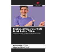 Statistical Control of Soft Drink Bottle Filling: Optimizing Quality and Reducing Production Losses