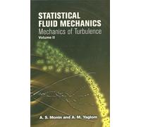 Statistical Fluid Mechanics: Mechanics of Turbulence: 2