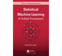 Statistical Machine Learning: A Unified Framework